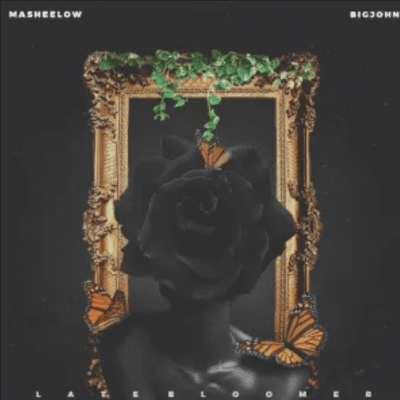 MaSheeLow & Big John – Late Bloomer [EP]