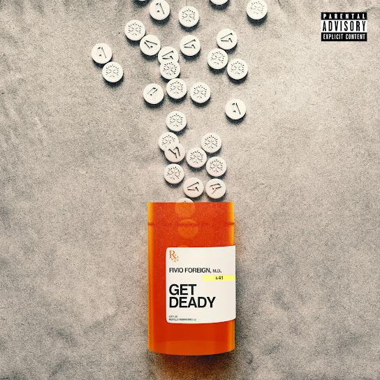 Fivio Foreign & 41 – Get Deady [Music]