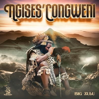 Big Zulu ft Umfoka Msezane – Ngises’Congweni (Intro)