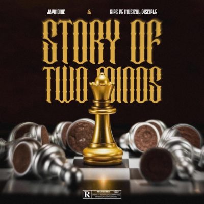 EP: Jaymonic & Bips De Musical Disciple – Story Of Two Minds