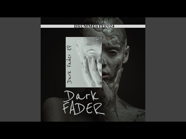 ALBUM: DrummeRTee924 – Dark Fader