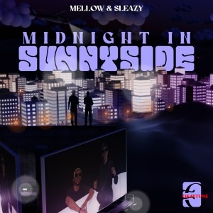 ALBUM: Mellow & Sleazy – Midnight In Sunnyside 3